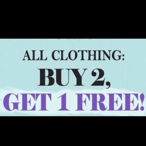 ALL CLOTHING BUY 2 GET 1 FREE